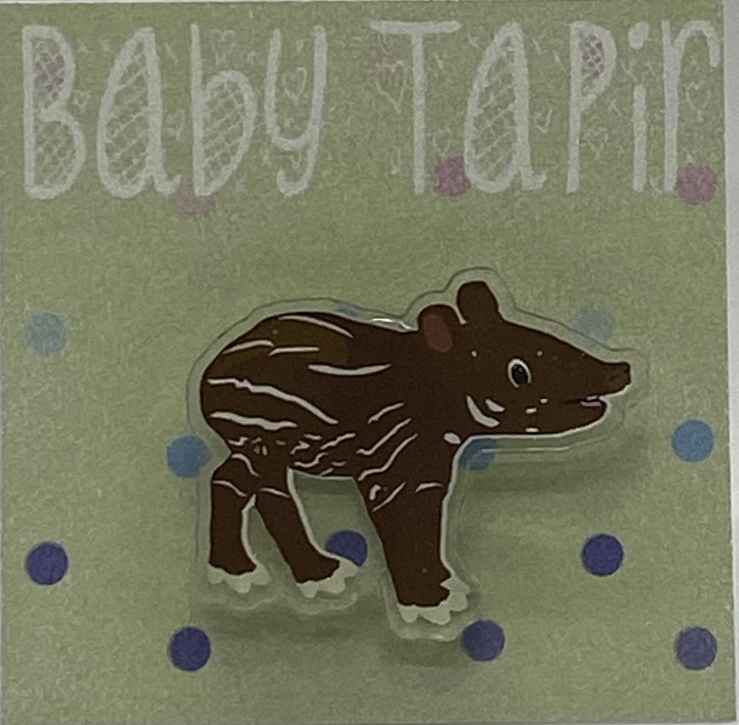 Baby Tapir Acrylic Pin